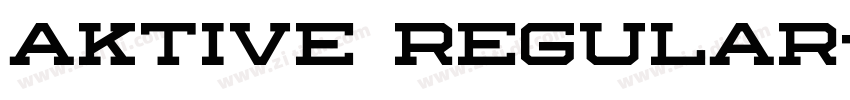Aktive Regular字体转换 Aktive Regular字体转换